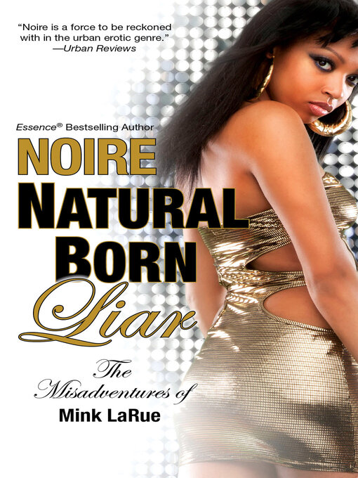 Title details for Natural Born Liar by Noire - Available